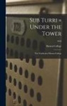 Boston College - Sub Turri = Under the Tower: the Yearbook of Boston College; 1933