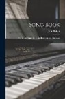 John Hullah - Song Book: Words and Tunes From the Best Poets and Musicians