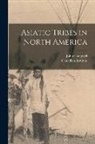 John Campbell, Canadian Institute - Asiatic Tribes in North America [microform]