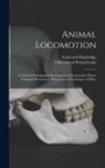Eadweard Muybridge, University of Pennsylvania - Animal Locomotion: an Electro-photographic Investigation of Consecutive Phases of Animal Movements: Prospectus and Catalogue of Plates