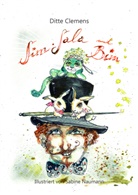 Ditte Clemens, Sabine Naumann - Sim,Sala und Bim