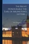 Thomas Bebington, Henry Bennet Earl of Arlington, William Temple - The Right Honourable the Earl of Arlington's Letters ...; 1