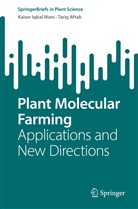 Tariq Aftab, Kaiser Iqbal Wani - Plant Molecular Farming