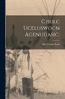 Silas Tertius Rand - Cisulc Uceluswocn Agenudasic