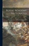 Royal Academy of Arts (Great Britain) - Royal Academy Illustrated; 1894