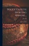 Sam C. Austin - Police Gazette Sporting Annual ..; 1906-1907