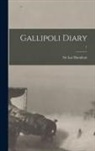 Ian Hamilton - Gallipoli Diary; 1