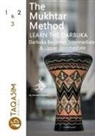 Ahmed Mukhtar - The Mukhtar Method - Darbuka Beginner, Intermediate & Upper-Intermediate