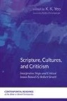 K. K. Yeo - Scripture, Cultures, and Criticism