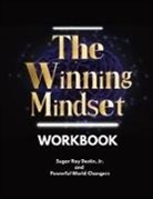 Sugar Ray Destin, Edward Robertson - The Winning Mindset Workbook
