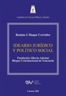 Román J. Duque Corredor - IDEARIO JURÍDICO Y POLÍTICO SOCIAL