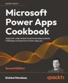 Eickhel Mendoza - Microsoft Power Apps Cookbook - Second Edition
