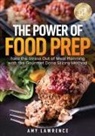 Amy Lawrence - The Power of Food Prep