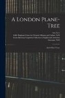 Amy Levy, Leona Bowman Carpenter Collection of, Sallie Bingham Center for Women's His - A London Plane-tree: and Other Verse