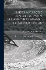Ernest Henry Shackleton - British Antarctic Expedition, 1907-9, Under the Command of E.H. Shackleton: Reports on the Scientific Investigations; Geology; v. 2 (1916)