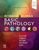 Abul K. Abbas, Abbas Abul K., Andrea T Deyrup, Jon C. Aster, Aster Jon C., Vinay Kumar... - Robbins & Kumar Basic Pathology