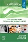 Raj Dasgupta, Paul N Frank, Paul N. Frank, Frank Paul N., Paul N Frank - Anesthesiology and Critical Care Morning Report