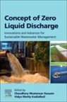 Chaudhery Mustansar Hussain, Chaudhery Mustansar (Adjunct Professor and Director Hussain, Vidya Shetty Kodialbail, Vidya Shetty (Department of Chemical Engineering Kodialbail, Chaudhery Mustansar Hussai, Chaudhery Mustansar Hussain... - Concept of Zero Liquid Discharge