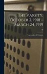 University of Toronto - The Varsity, October 2, 1918 - March 24, 1919; 38