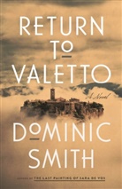 Dominic Smith - Return to Valetto