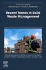 Sartaj Ahmad Bhat, Sartaj Ahmad Ahmad Bhat, Sartaj Ahmad Bhat, Sartaj Ahmad (Postdoctoral Researcher Bhat, Puneet Singh Chauhan, Puneet Singh (Principal Scientist and Head Chauhan... - Recent Trends in Solid Waste Management