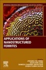 Ovidiu Florin Caltun, Ovidiu Florin (ESTEEM Caltun, Keun (Advanced?Analysis?Center Hwa Chae, Hwa&amp;, Keun Hwa&amp;8239;chae, Keun (Advanced?Analysis?Center Hwaâ€¯Chae... - Applications of Nanostructured Ferrites