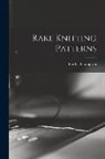 Bertha Thompson - Rake Knitting Patterns