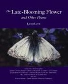 Linda H Love, Linda H. Love - The Late-Blooming Flower and other poems