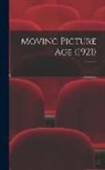 Anonymous - Moving Picture Age (1921); 4