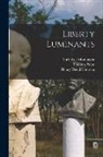 Michel Montaigne, Thomas Paine, Henry D. Thoreau - Liberty Luminants