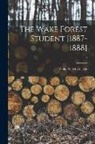 Wake Forest College - The Wake Forest Student [1887-1888]; 7