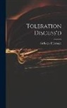 Roger L'Estrange - Toleration Discuss'd