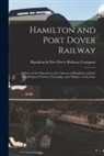 Hamilton &amp; Port Dover Railway Company - Hamilton and Port Dover Railway [microform]: Address of the Directors to the Citizens of Hamilton, and the Inhabitants of Towns, Townships, and Villag