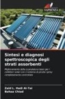 Zaid L. Hadi Al-Tai, Bahaa Chiad - Sintesi e diagnosi spettroscopica degli strati assorbenti