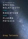 Greg Tallents, Greg (University of York) Tallents - Introduction to Special Relativity for Radiation and Plasma Physics