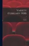 Variety - Variety (February 1908); 9