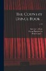 George Butterworth, Maud Karpeles, Cecil James Sharp - The Country Dance Book ..; v.1-2