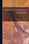 American Mining Congress - Mining Congress Journal; 8 no.4