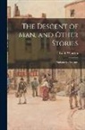 Edith Wharton - The Descent of Man, and Other Stories: Madame De Treymes