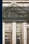William Burgh, William Mason - The English Garden: a Poem: in Four Books