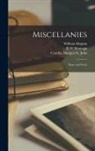 William Maginn, R. W. Montagu, Cynthia Morgan St John - Miscellanies: Prose and Verse