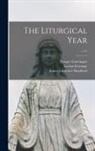 Lucien Fromage, Prosper Guéranger, James Laurence Shepherd - The Liturgical Year; v.11