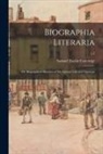 Samuel Taylor Coleridge - Biographia Literaria; or, Biographical Sketches of My Literary Life and Opinions; v.2