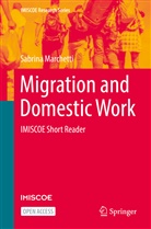 Sabrina Marchetti - Migration and Domestic Work