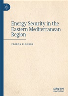 Floros Flouros - Energy Security in the Eastern Mediterranean Region