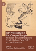 Pavel Skopal, Vande Winkel, Roel Vande Winkel - Film Professionals in Nazi-Occupied Europe