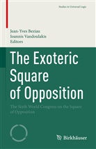 Jean-Yves Beziau, Vandoulakis, Ioannis Vandoulakis - The Exoteric Square of Opposition