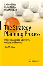 Rudolf Grünig, Richard Kühn, Dirk Morschett - The Strategy Planning Process