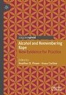Carline, Anna Carline, Heather D Flowe, Heather D. Flowe - Alcohol and Remembering Rape