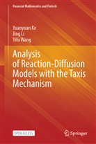 Yuanyuan Ke, Jing Li, Yifu Wang - Analysis of Reaction-Diffusion Models with the Taxis Mechanism